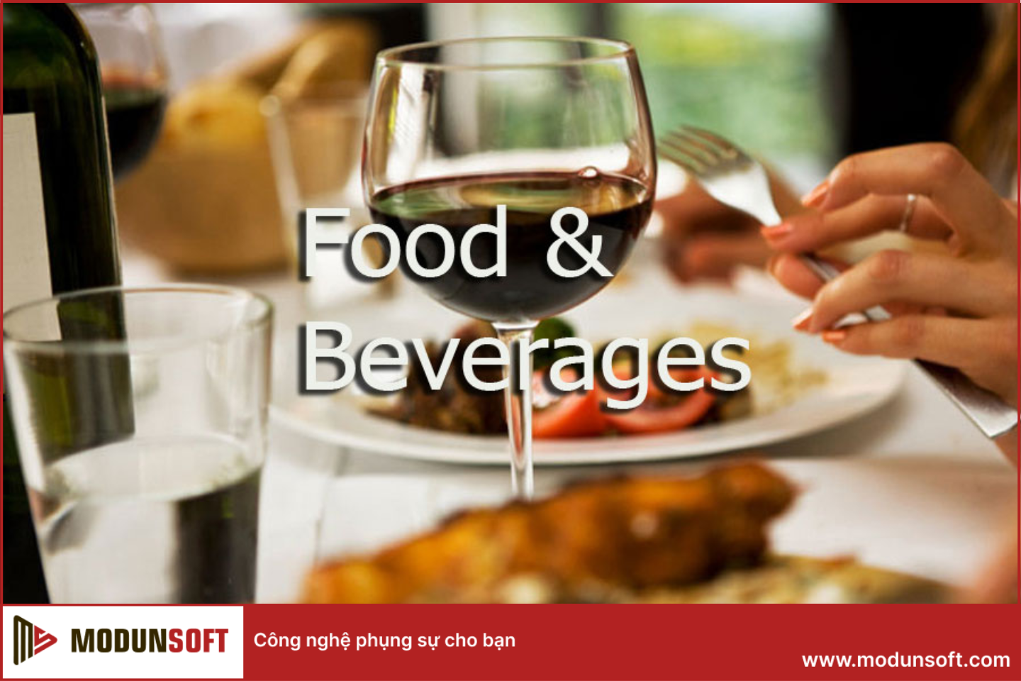 F&B Là Gì? Các Mô Hình Kinh Doanh F&B Phổ Biến Hiện Nay